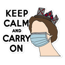 Load image into Gallery viewer, Keep Calm and Carry on Sticker