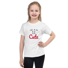 Load image into Gallery viewer, I know I'm Cute Short Sleeve Kids T-shirt