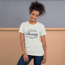 Load image into Gallery viewer, Beauty Quote T-Shirt
