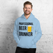Load image into Gallery viewer, Professional Beer Drinker Hoodie
