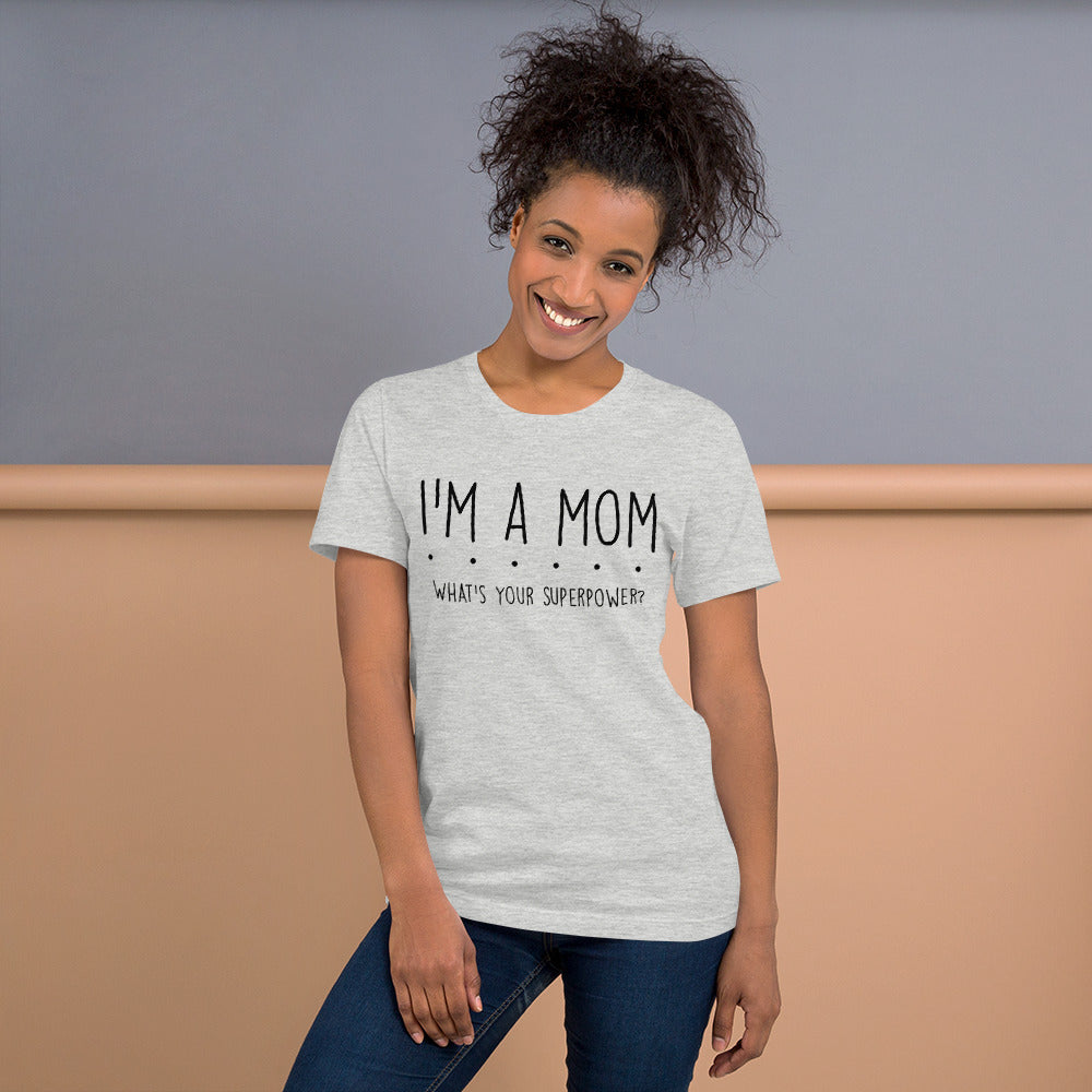 What's Your Superpower? Tee