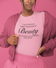 Load image into Gallery viewer, Beauty Quote T-Shirt
