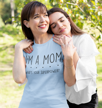 Load image into Gallery viewer, What&#39;s Your Superpower? Tee

